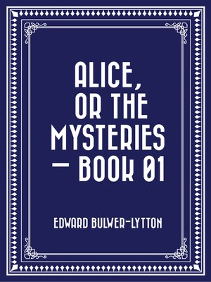 cover image of Alice, or the Mysteries — Book 01
